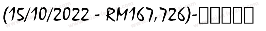 (15/10/2022 - RM167,726)字体转换